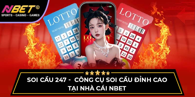 Soi Cầu 247 - Công Cụ Soi Cầu Đỉnh Cao Tại Nhà Cái NBET 2 Soi Cầu 247 - Công Cụ Soi Cầu Đỉnh Cao Tại Nhà Cái NBET