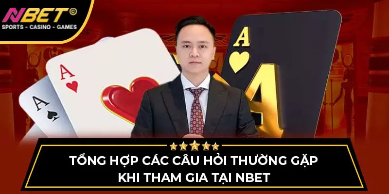 NBET Jtqf - Nhà Cái Bảo Mật Top 1 Server Tốc Độ Cao 2025 13 Tổng hợp các câu hỏi thường gặp khi tham gia tại NBET